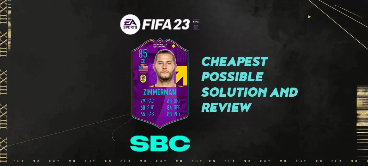 FIFA 23 85 rated Walker Zimmerman Road To The FIFA World Cup SBC cheapest possible solution