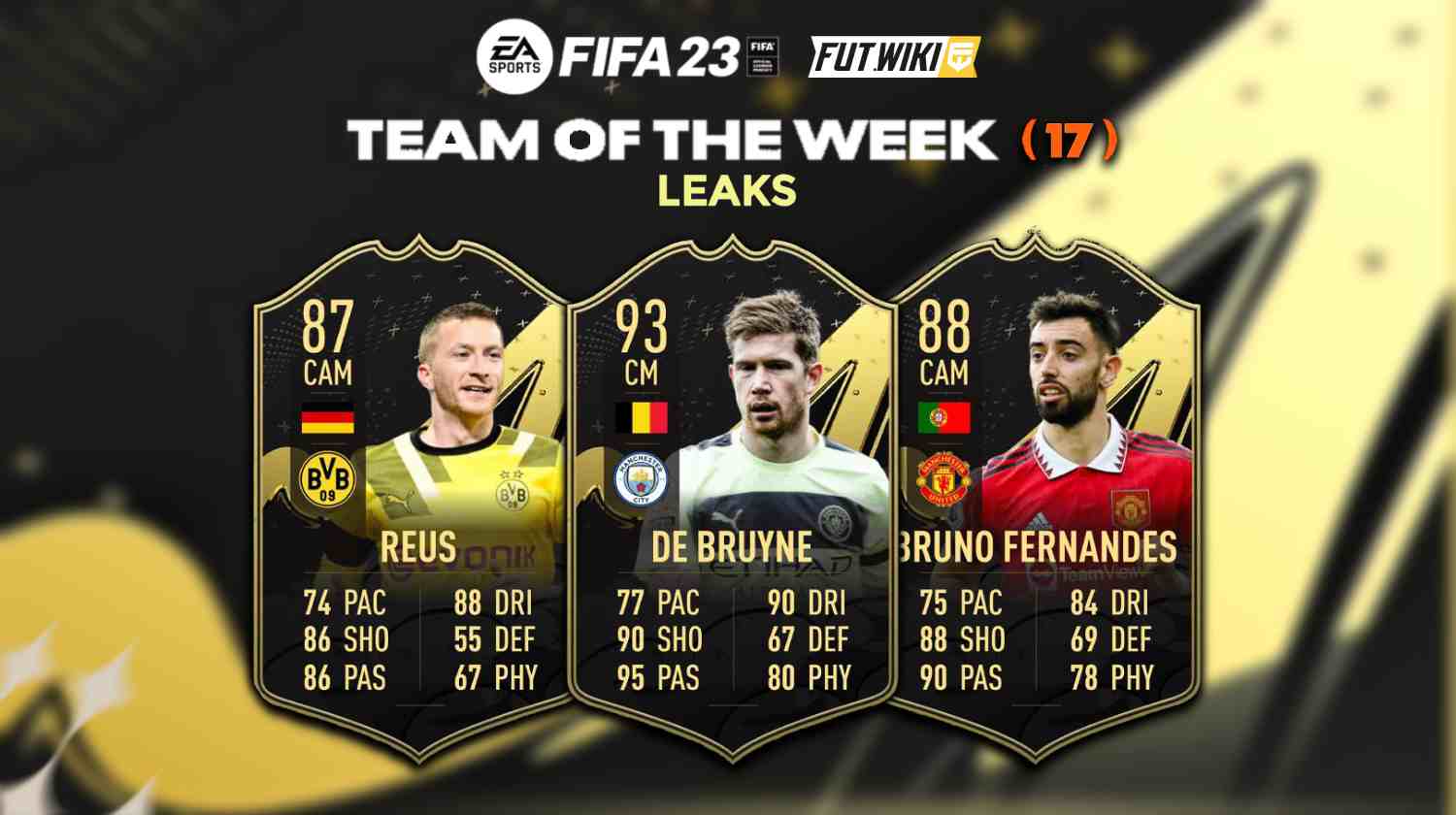 FIFA 23 full TEAM OF THE WEEK (TOTW) 17 list leaked • FUT.WIKI